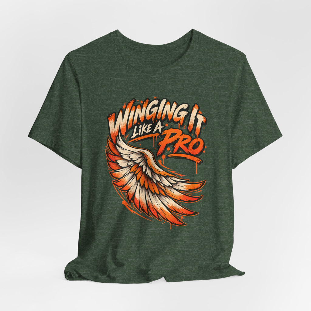 Winging It Like A Pro Funny Self-Deprecation T-Shirt