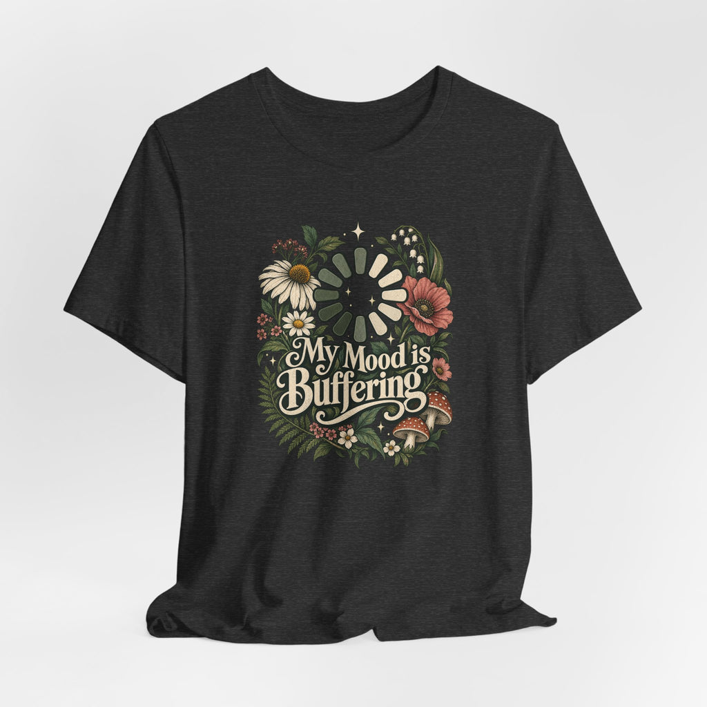 My Mood is Buffering Funny Tech T-Shirt