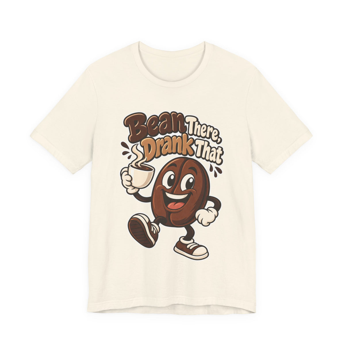 Bean There, Drank That Funny Coffee T-Shirt