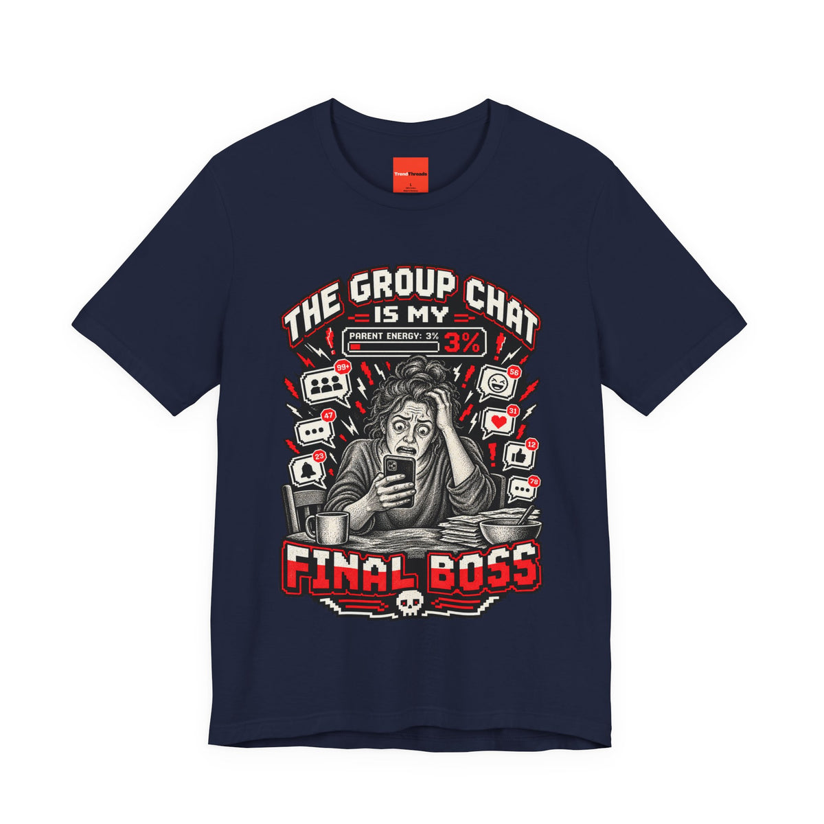 THE GROUP CHAT IS MY FINAL BOSS Funny Retro Vintage T-Shirt