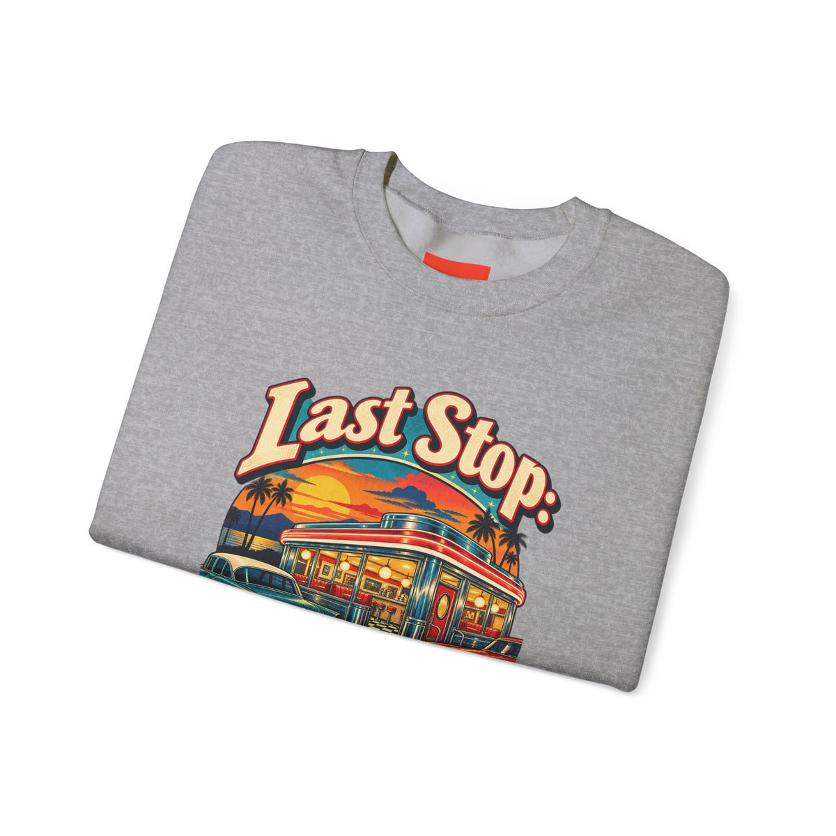 Last Stop: Nostalgia Lane Funny Retro Vintage Sweatshirt