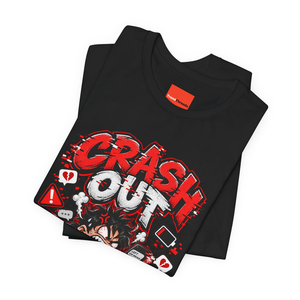 CRASH OUT Funny Streetwear T-Shirt