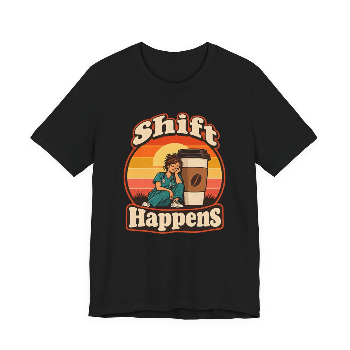 Shift Happens Funny Nurse Humor T-Shirt