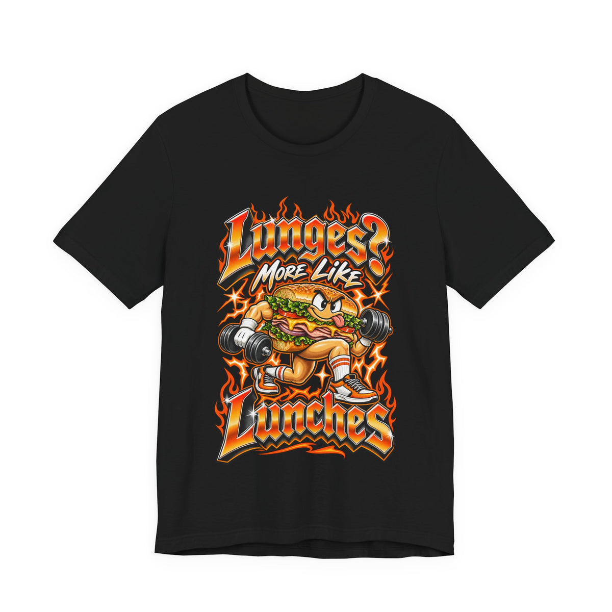 Lunges? More Like Lunches Funny Fitness T-Shirt