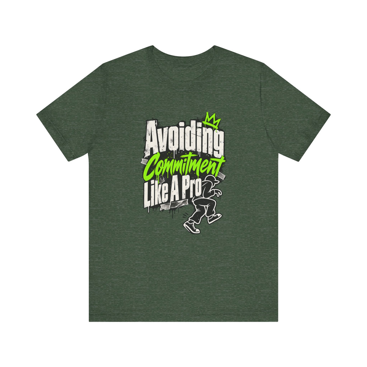 Avoiding Commitment Like A Pro Funny Self-Deprecating T-Shirt
