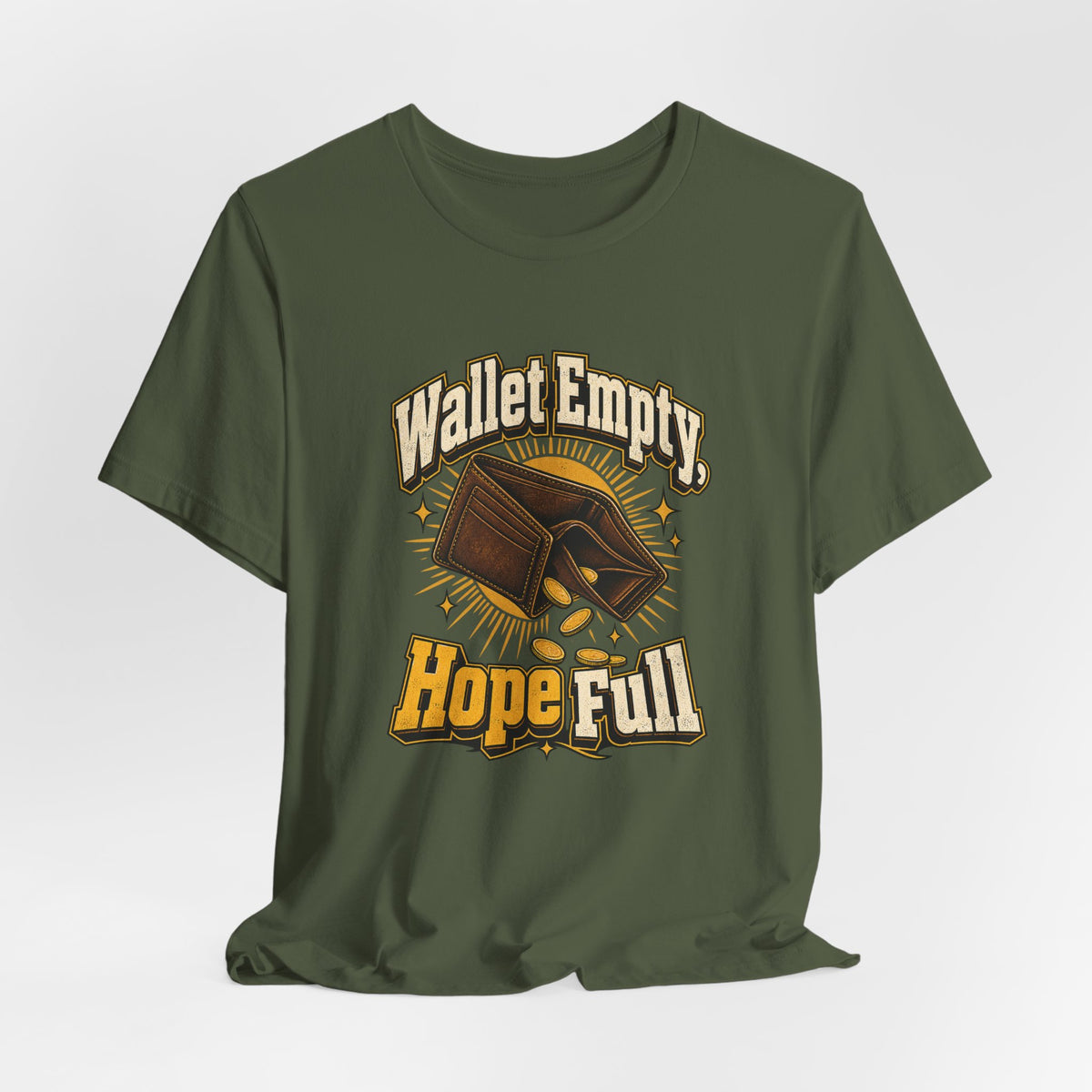 Wallet Empty, Hope Full Funny Cryptocurrency Investor T-Shirt