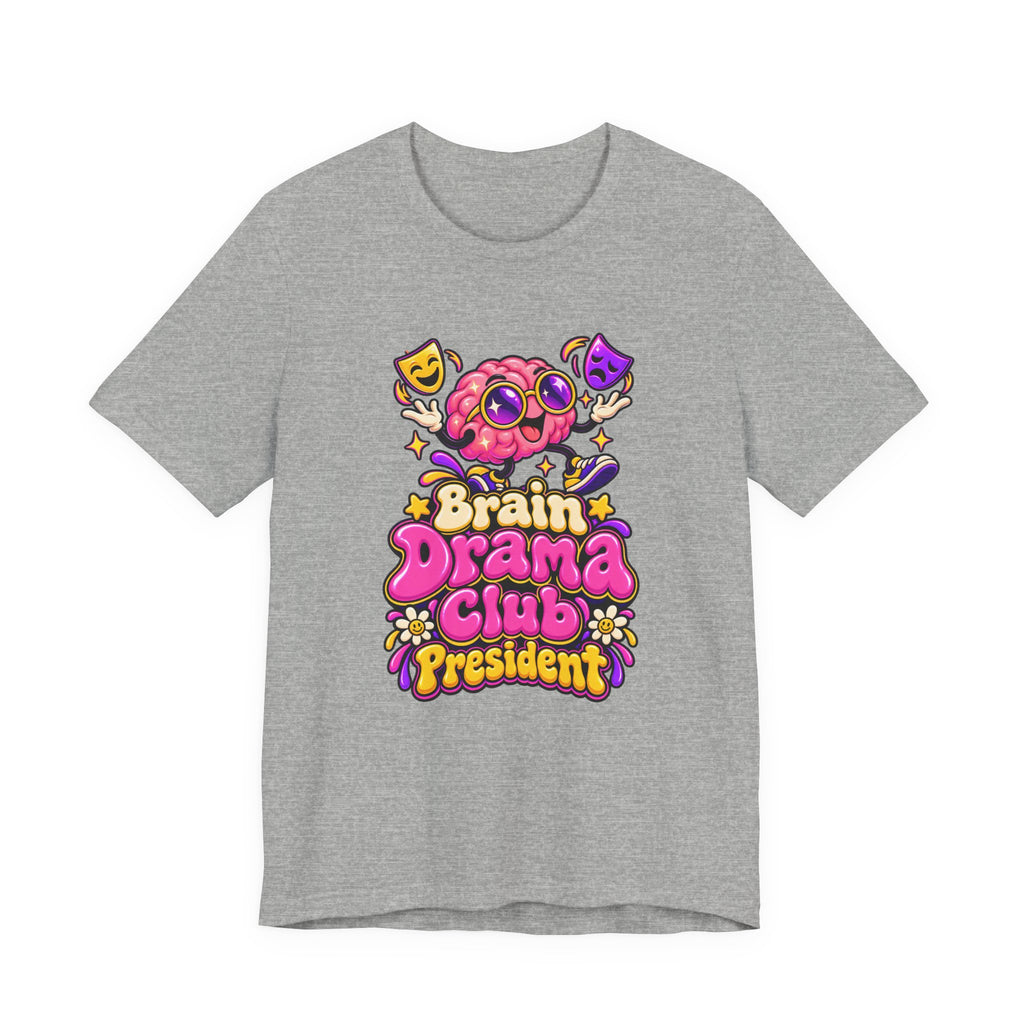 Brain Drama Club President Funny Y2K T-Shirt