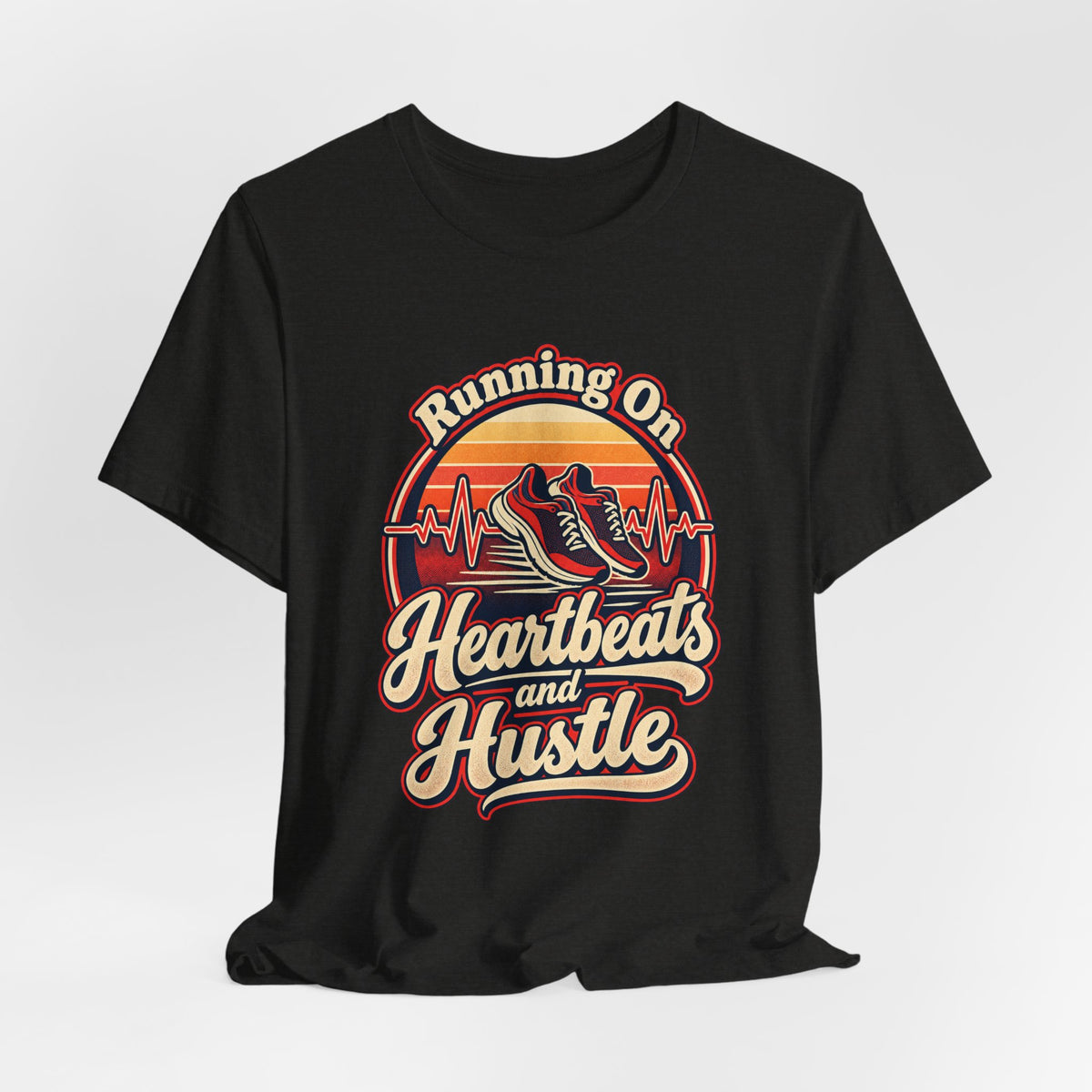 Running On Heartbeats and Hustle Funny Nurse T-Shirt