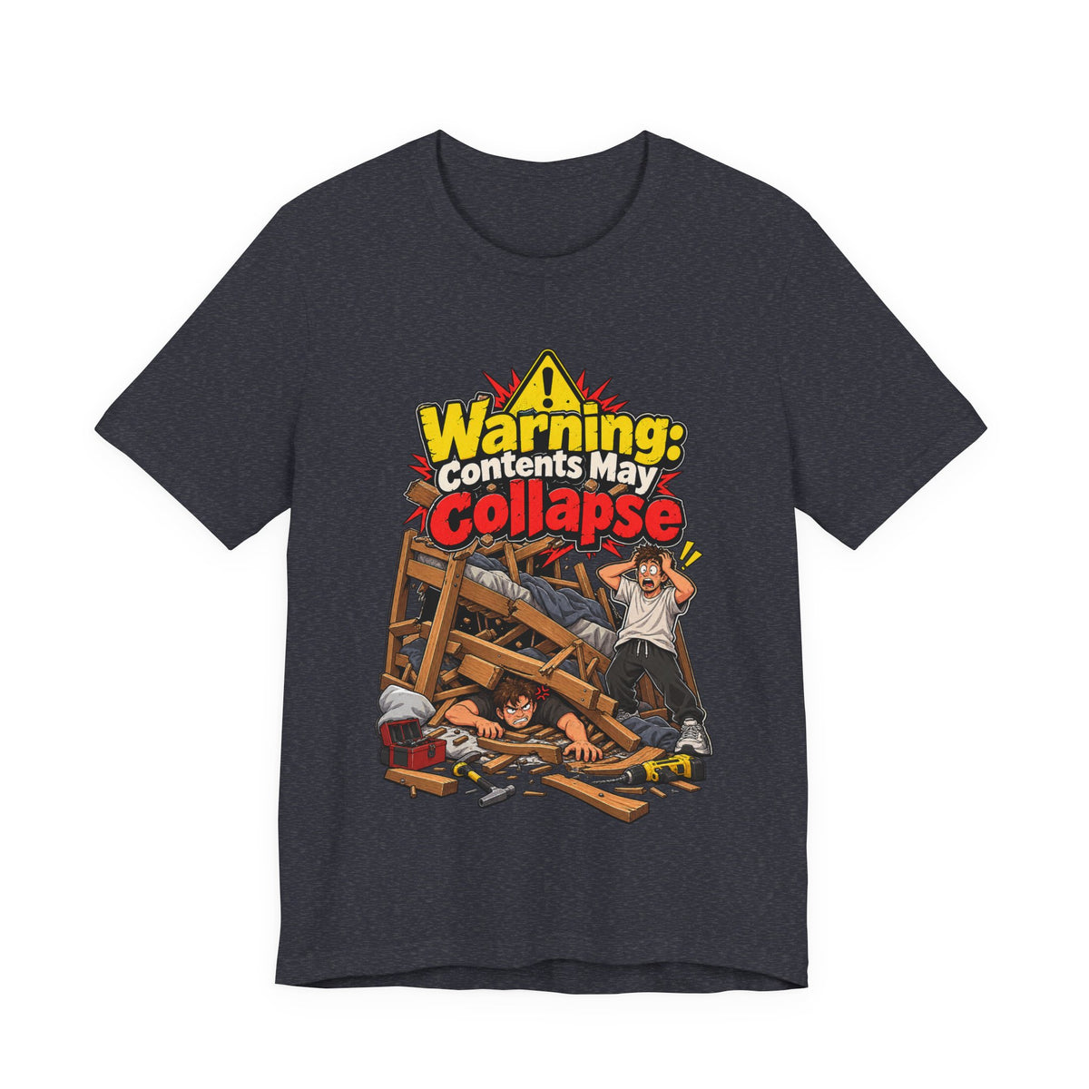Warning: Contents May Collapse Funny Moving T-Shirt