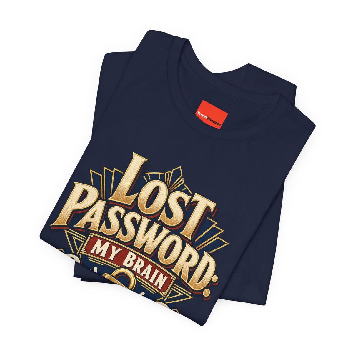Lost Password: My Brain Funny IT T-Shirt
