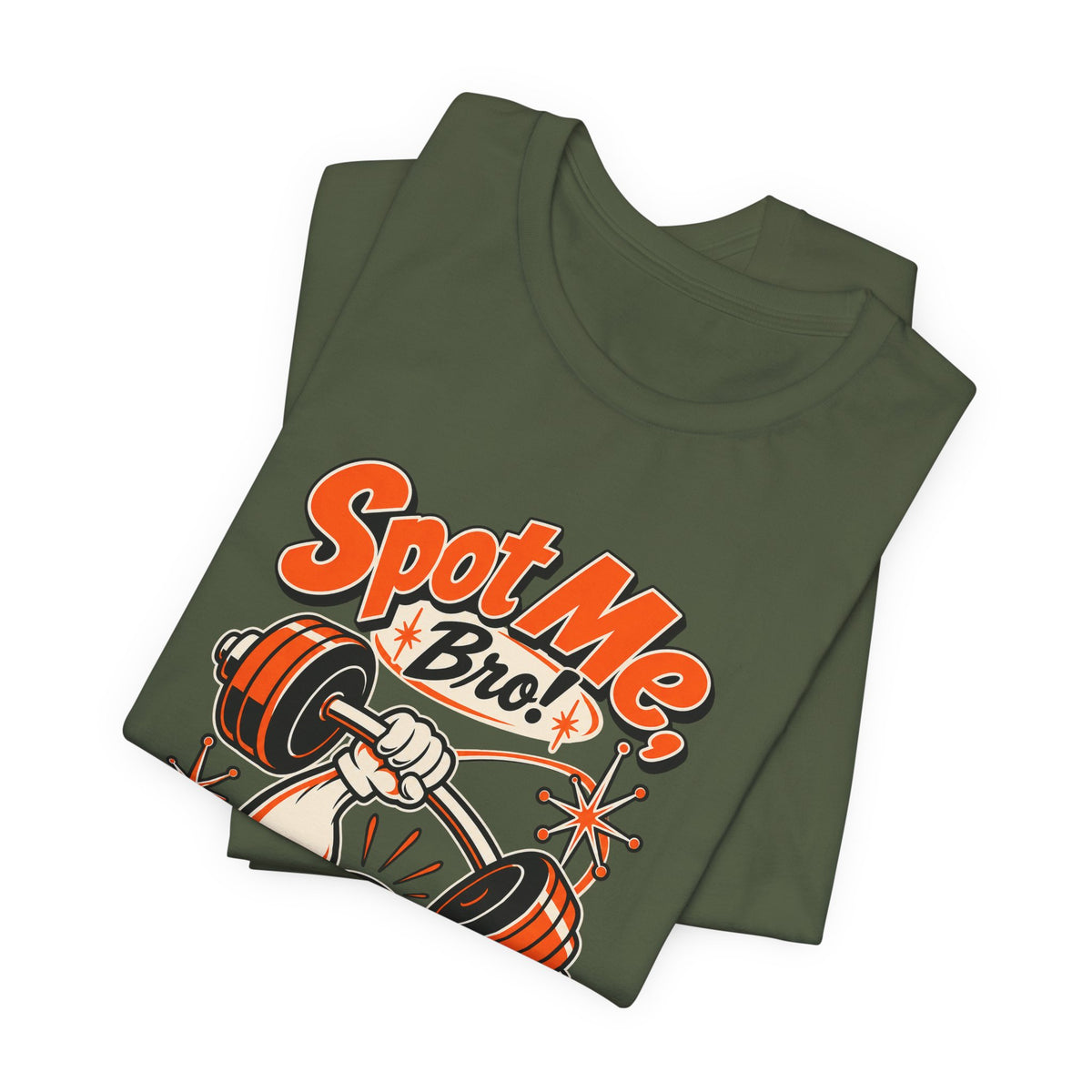 Spot Me, Bro! Funny Fitness T-Shirt