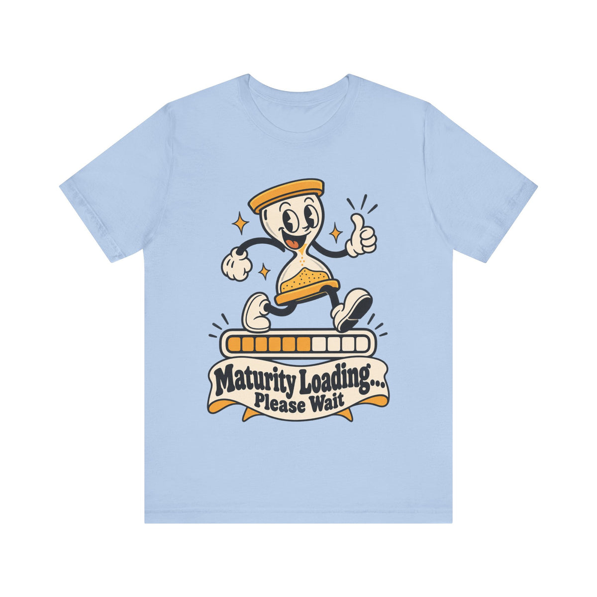 Maturity Loading... Please Wait Funny Self-Deprecating T-Shirt