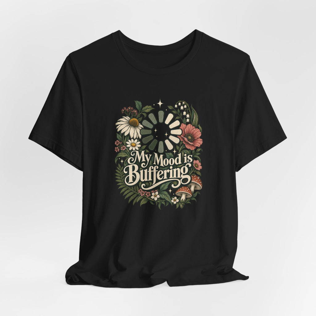 My Mood is Buffering Funny Tech T-Shirt