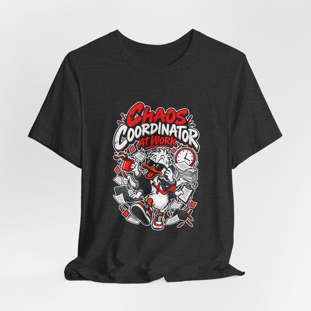 Chaos Coordinator At Work Funny Office T-Shirt