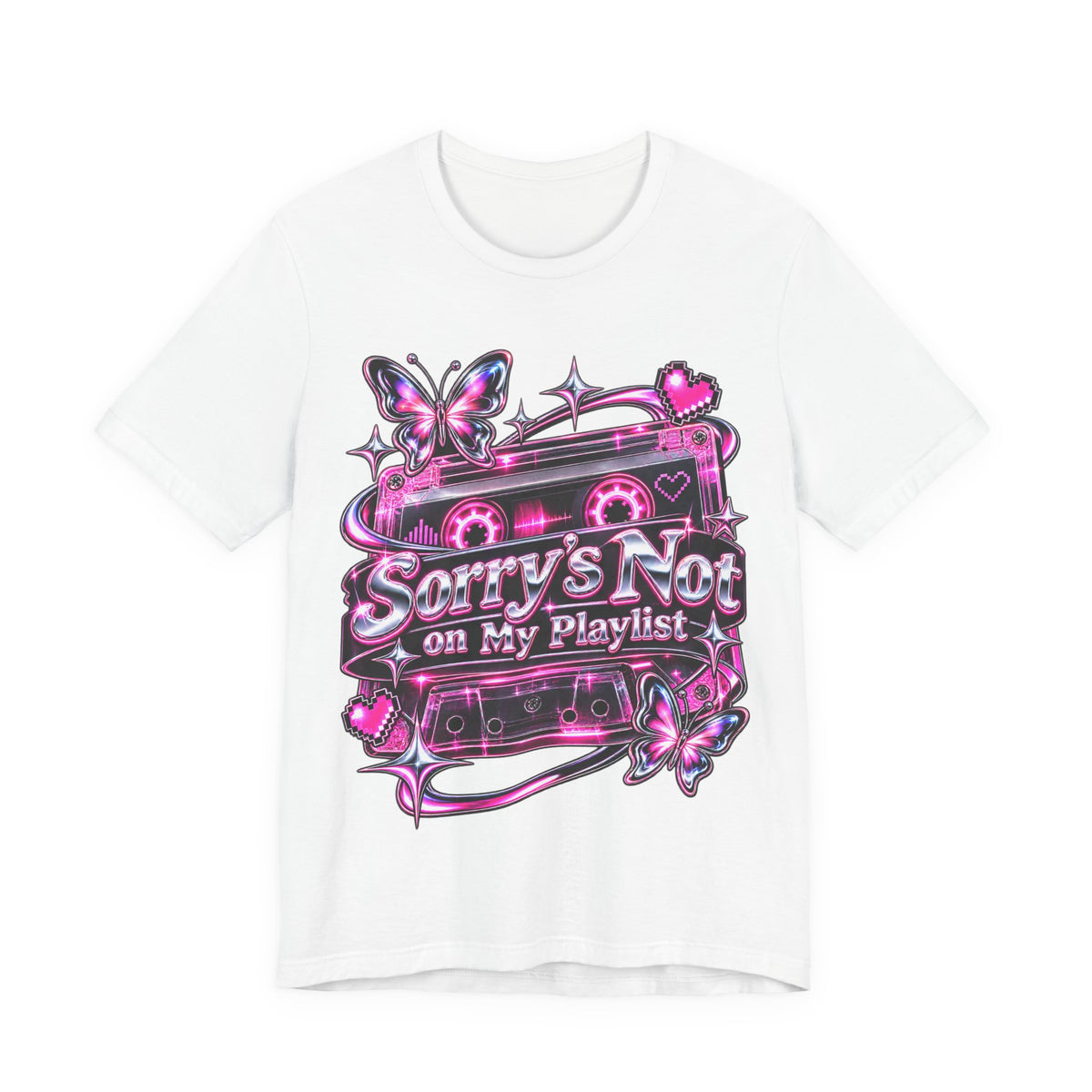 Sorry’s Not on My Playlist Funny Sarcastic Music T-Shirt