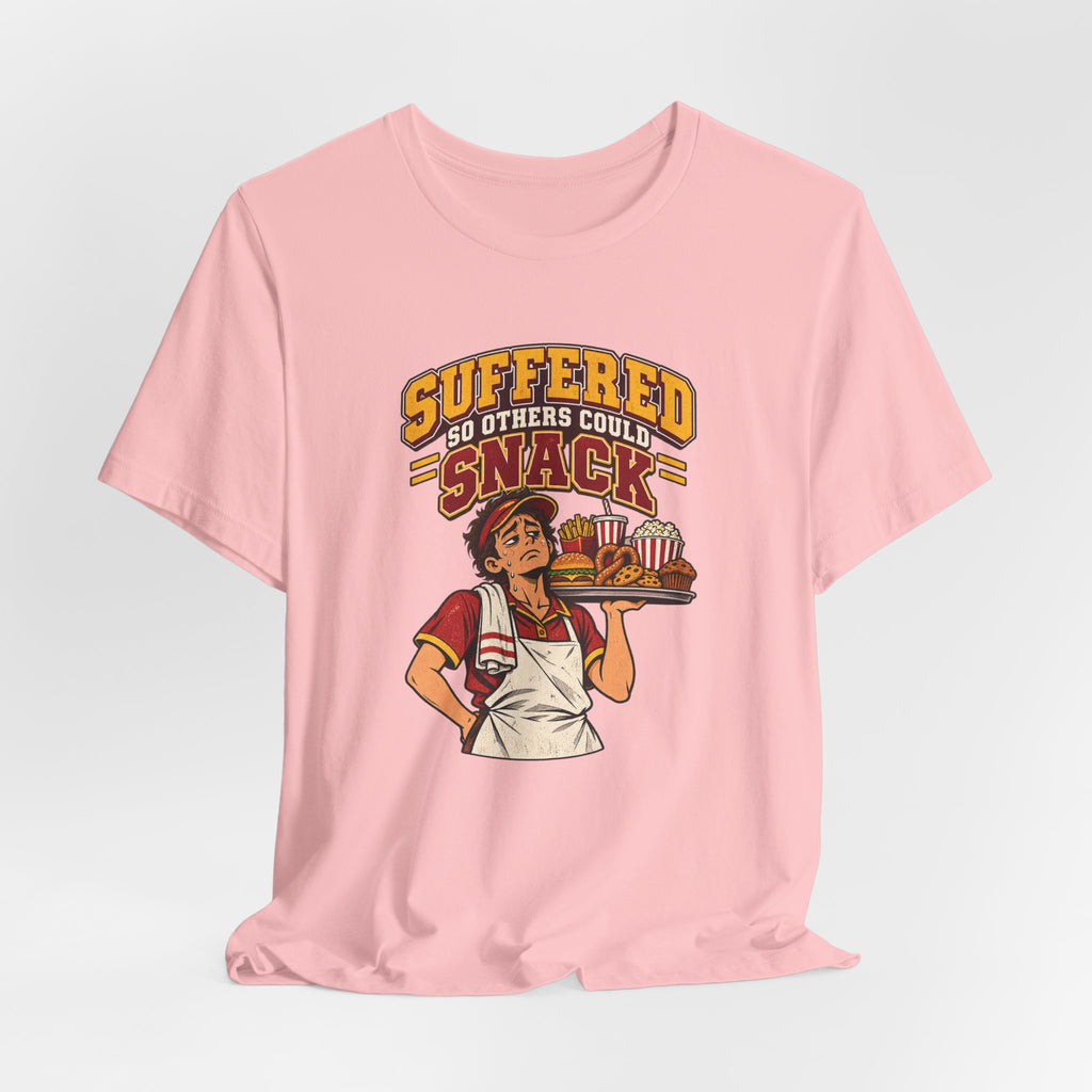 Suffered So Others Could Snack Funny Food Service T-Shirt