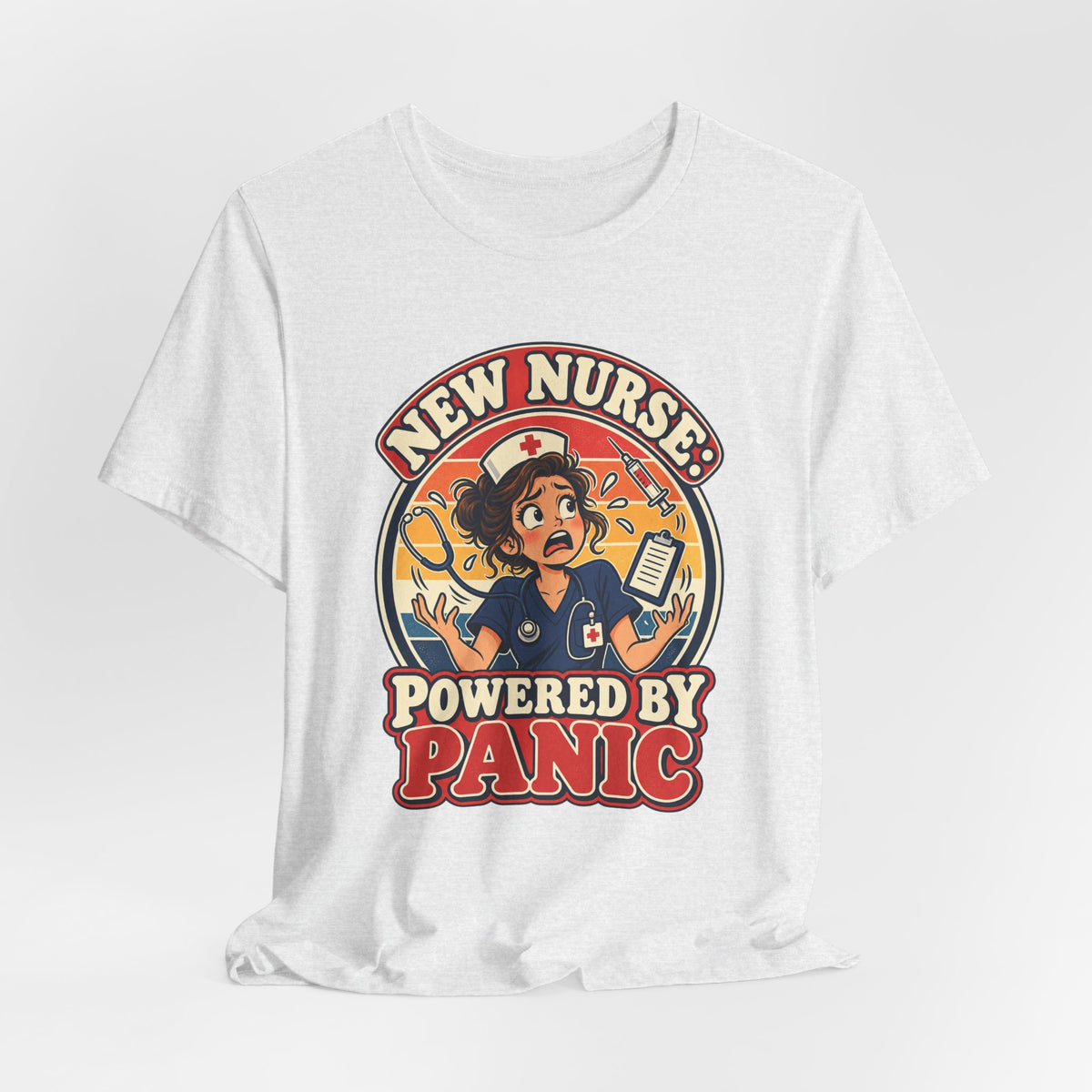 New Nurse: Powered by Panic Funny Nurse Humor T-Shirt