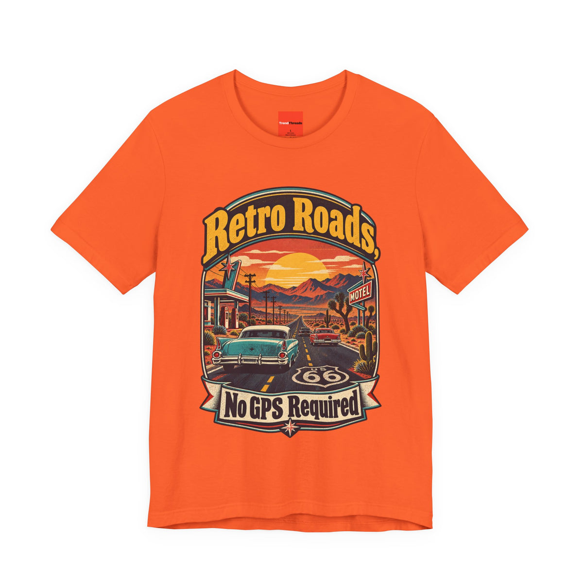 Retro Roads, No GPS Required Funny Vintage Travel T-Shirt