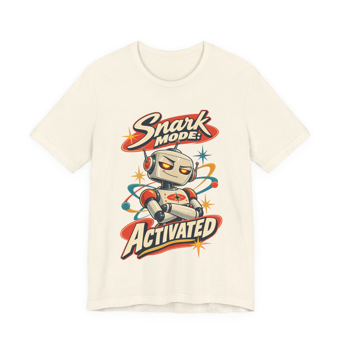 Snark Mode: Activated Funny Sarcastic Humor T-Shirt