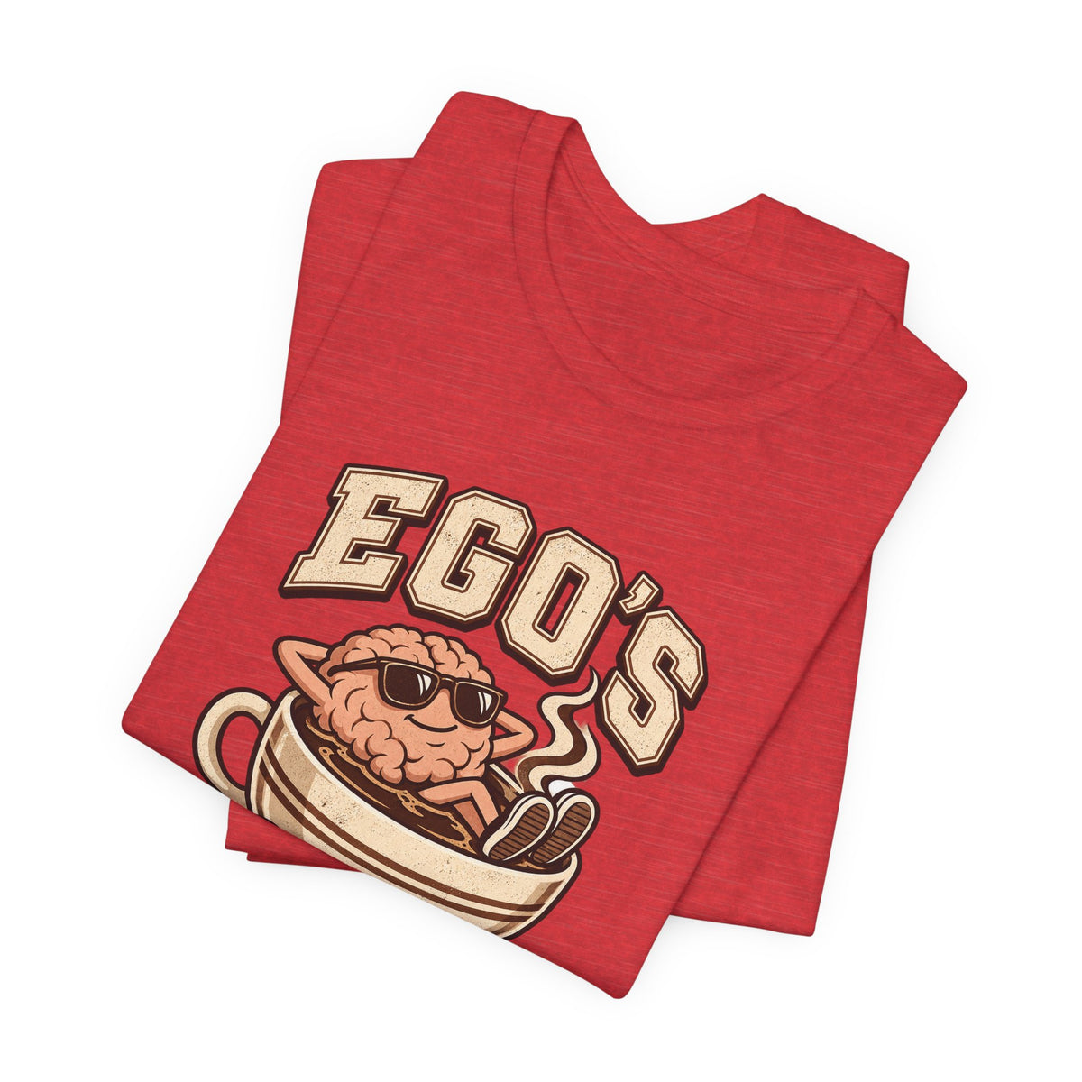 Ego's on a Coffee Break Funny Coffee T-Shirt