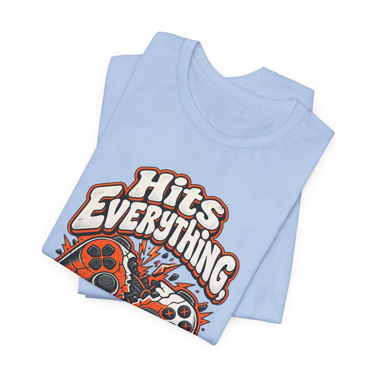Hits Everything, Just Kidding Funny Gamer T-Shirt
