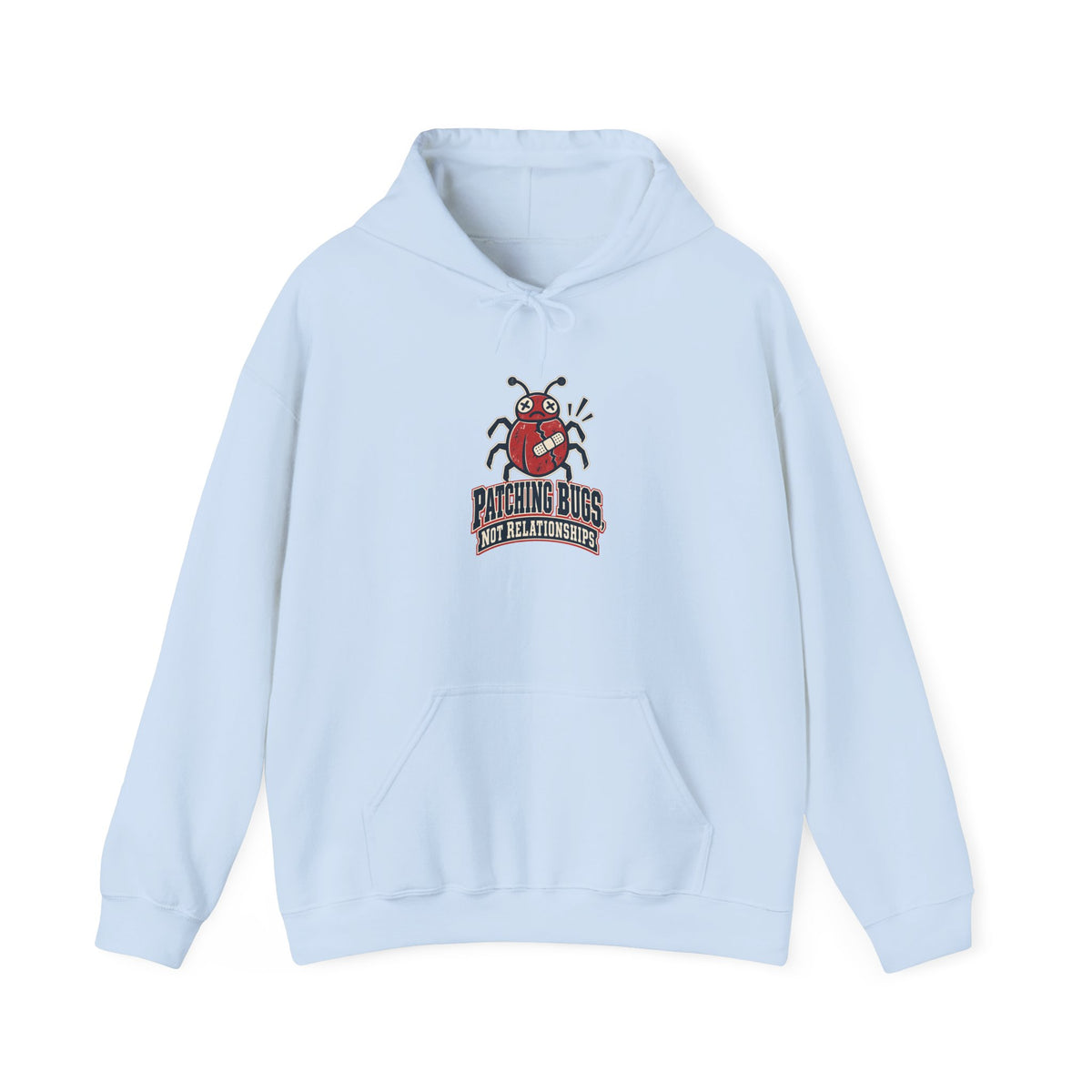 Patching Bugs, Not Relationships Funny Programmer Hoodie