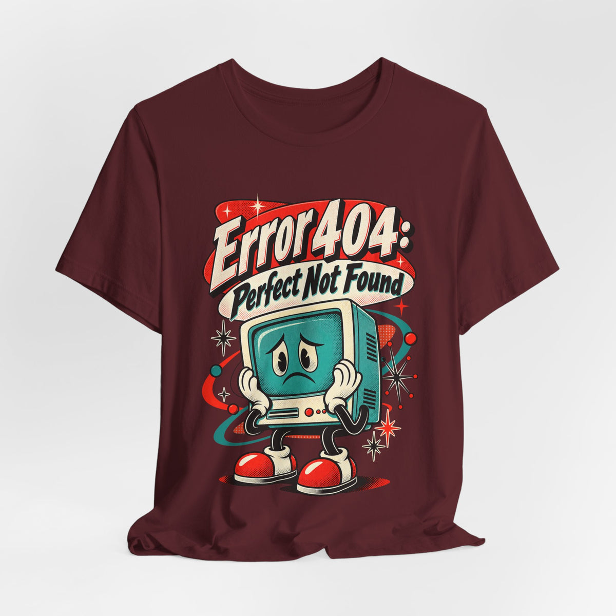 Error 404: Perfect Not Found Funny Tech T-Shirt