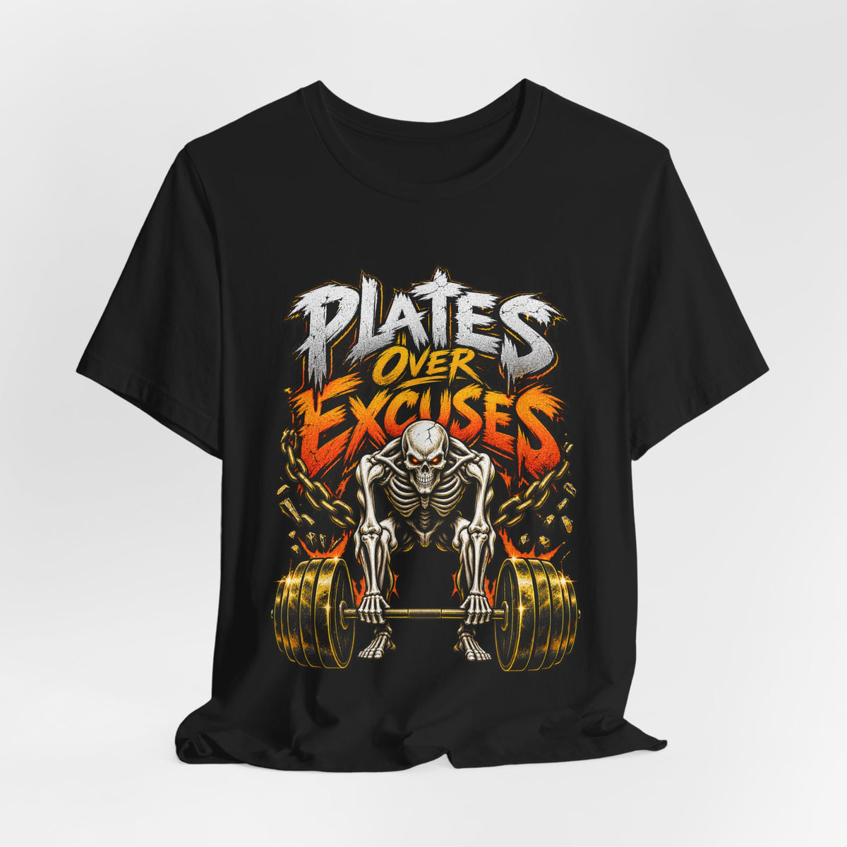 Plates Over Excuses Funny Weightlifting T-Shirt