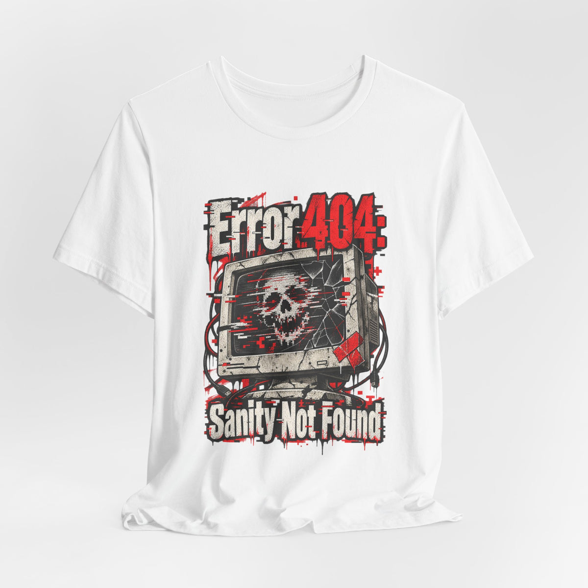 Error 404: Sanity Not Found Funny Tech T-Shirt