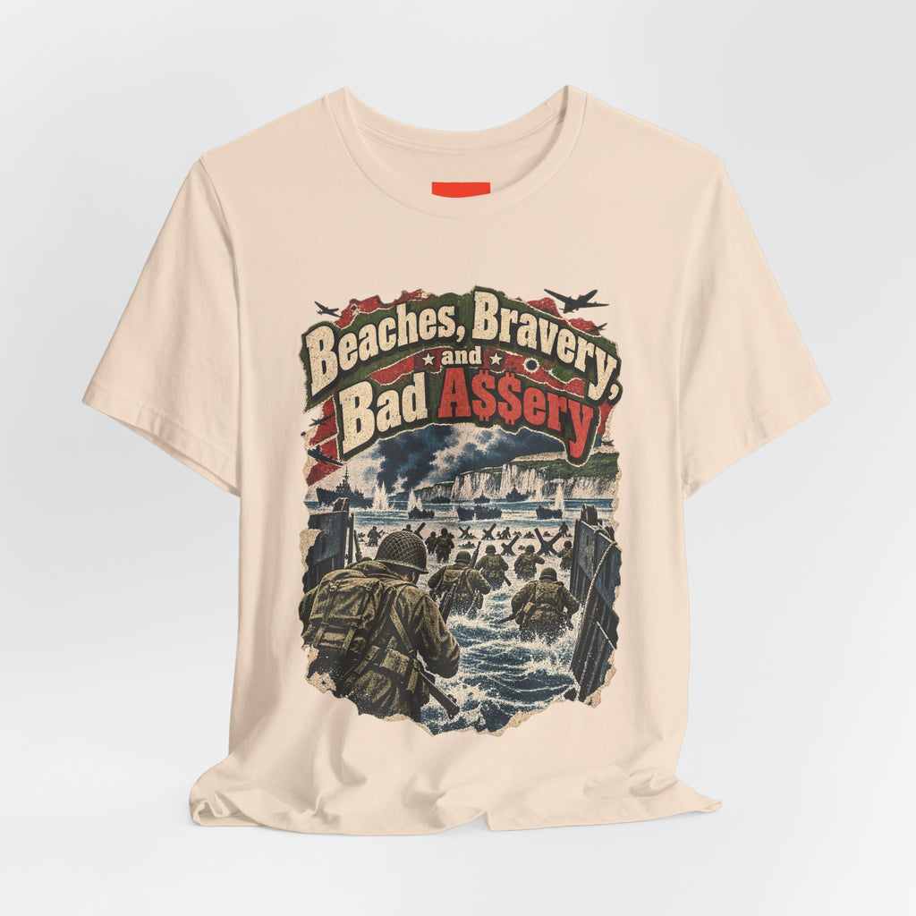 Beaches, Bravery, and Bad A$$ery Funny Beach T-Shirt