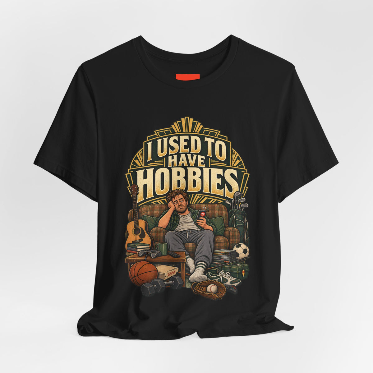I USED TO HAVE HOBBIES Funny Retro Vintage T-Shirt