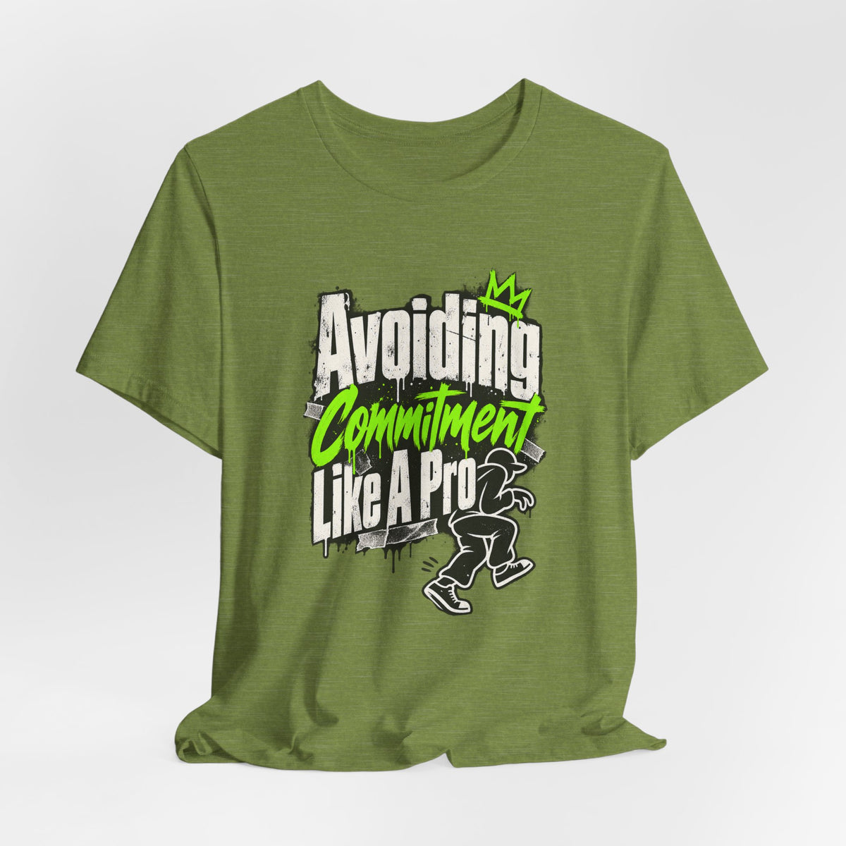 Avoiding Commitment Like A Pro Funny Self-Deprecating T-Shirt