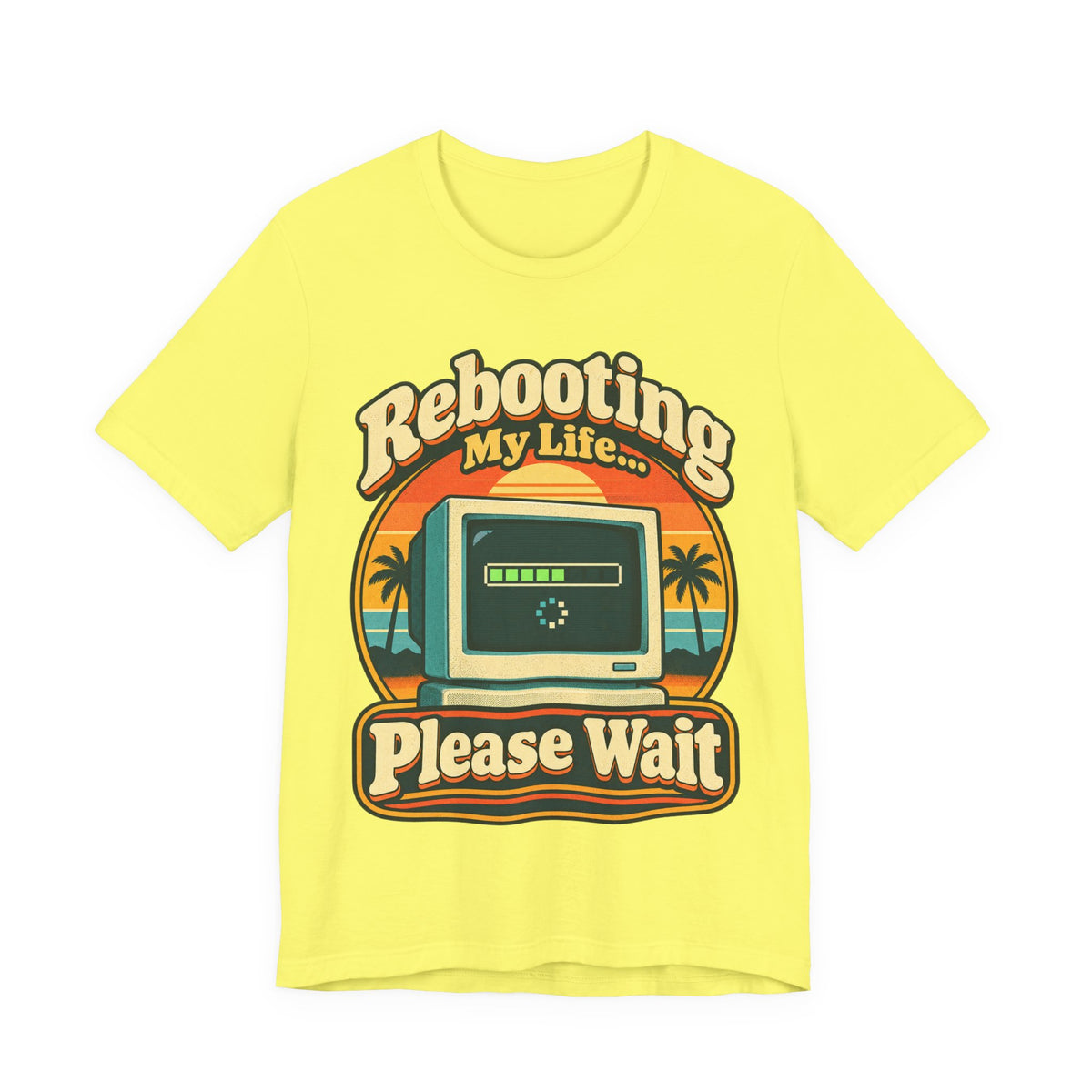 Rebooting My Life... Please Wait Funny Tech T-Shirt