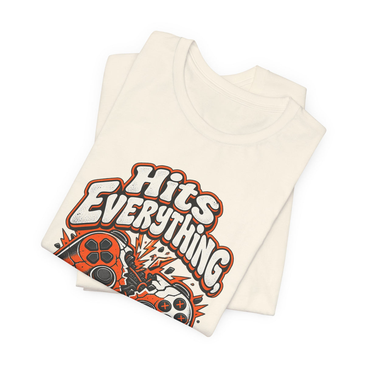 Hits Everything, Just Kidding Funny Gamer T-Shirt