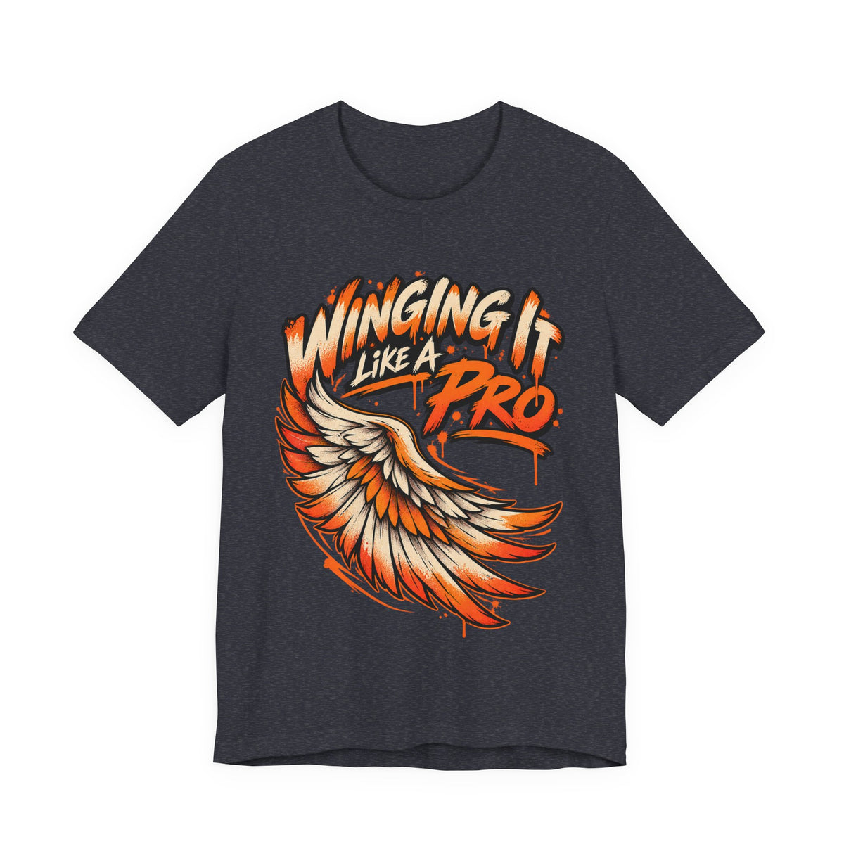 Winging It Like A Pro Funny Self-Deprecation T-Shirt