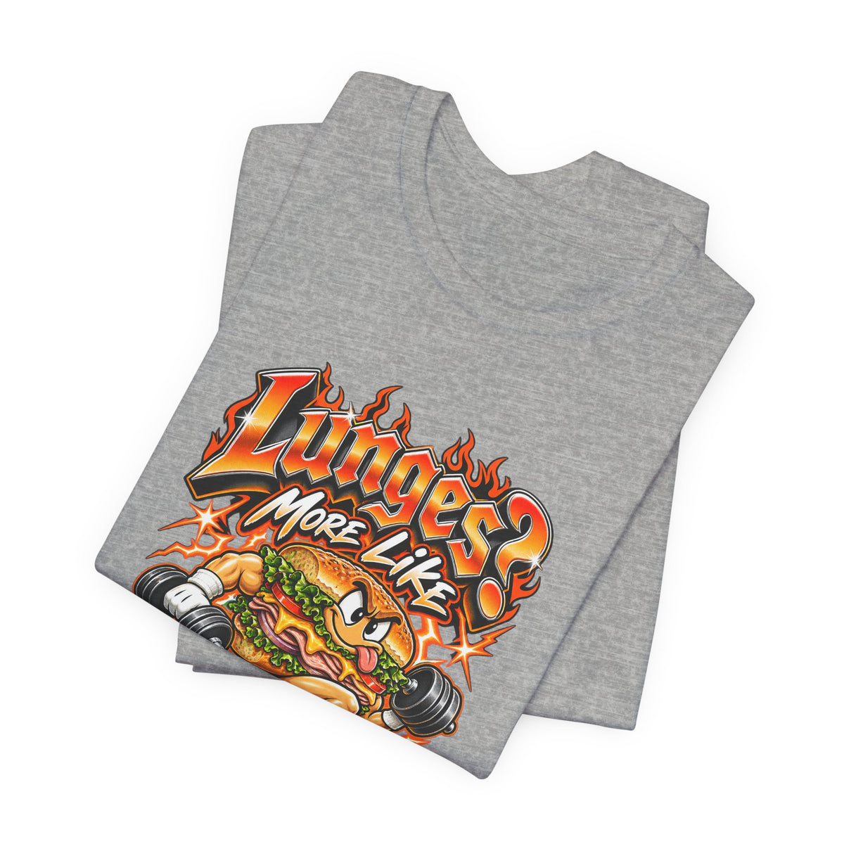 Lunges? More Like Lunches Funny Fitness T-Shirt