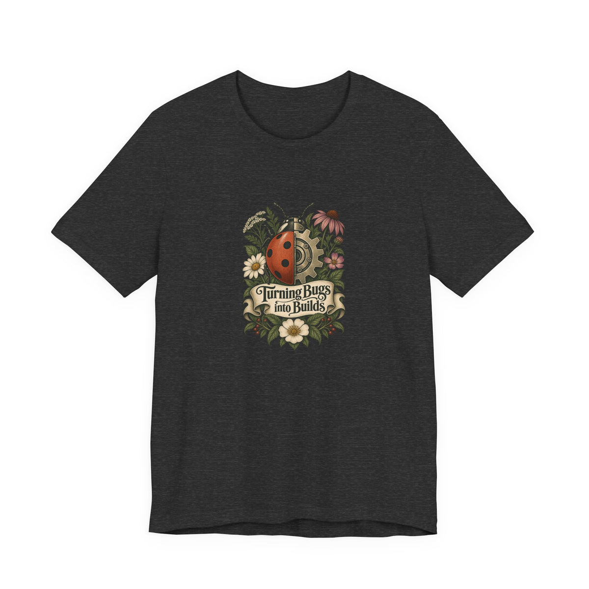 Turning Bugs into Builds Funny Programmer T-Shirt