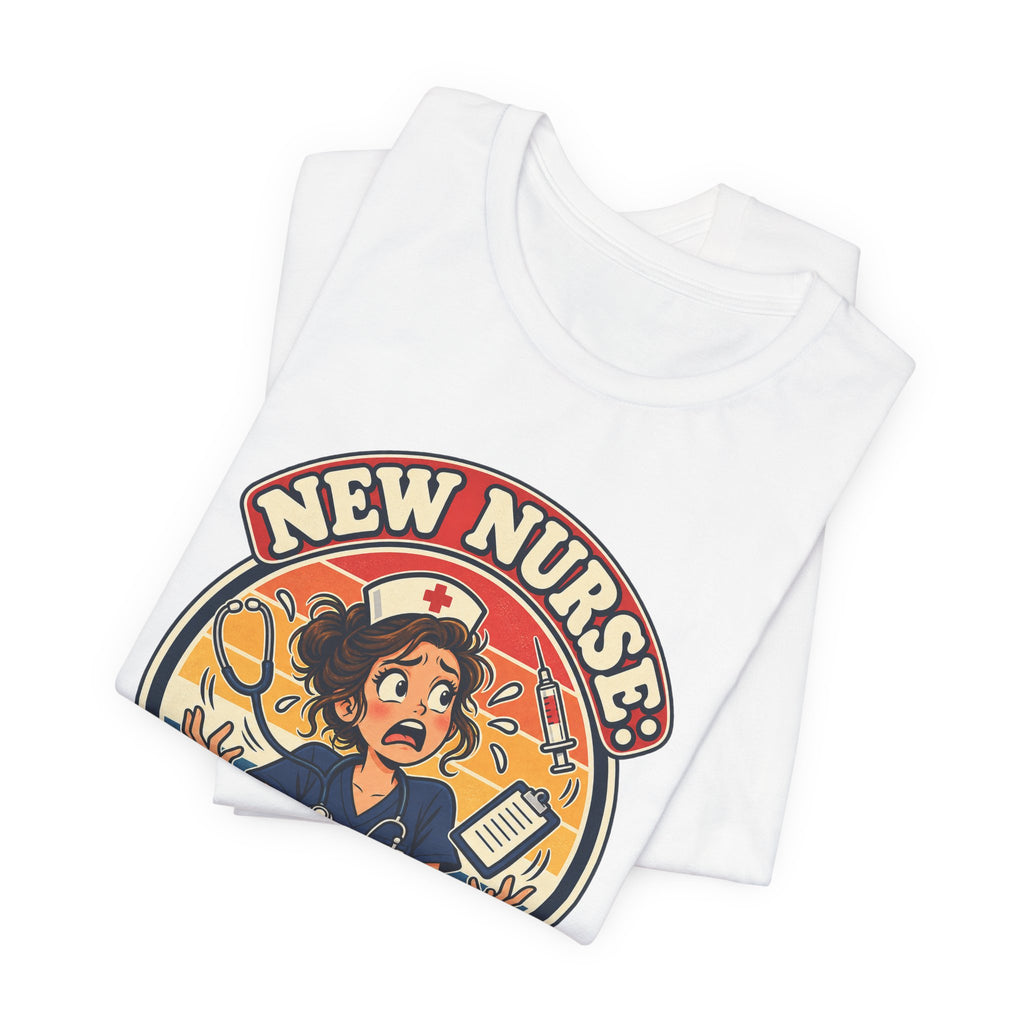 New Nurse: Powered by Panic Funny Nurse Humor T-Shirt