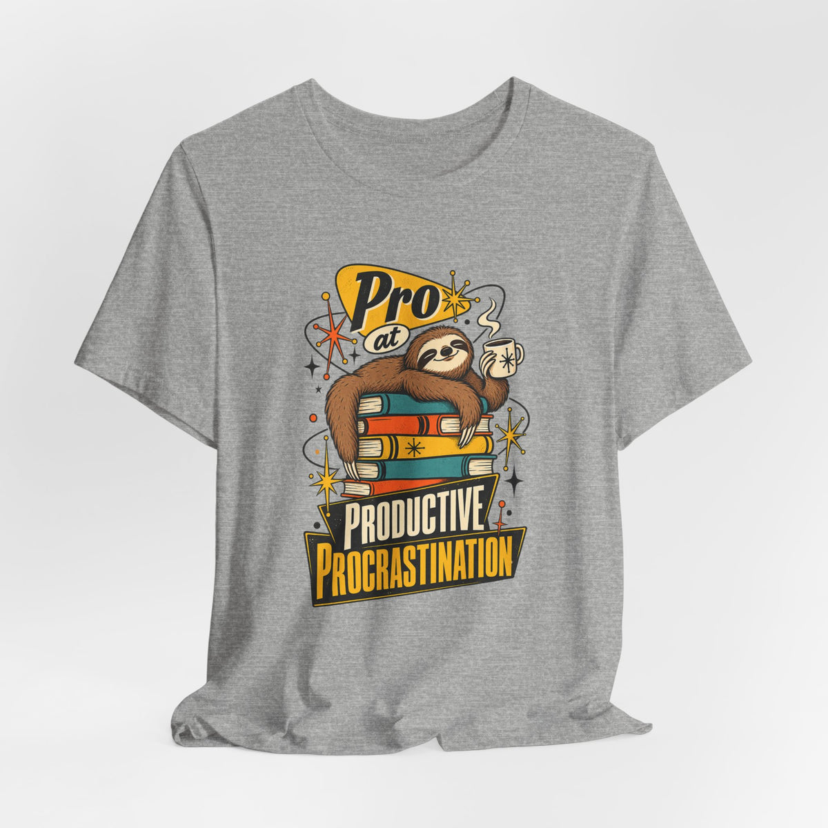 Pro at Productive Procrastination Funny Sarcastic T-Shirt