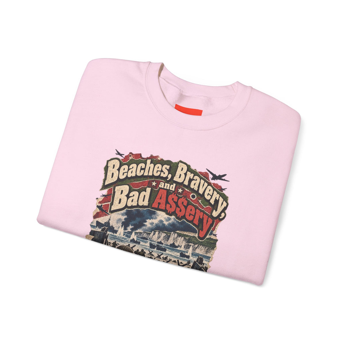 Beaches, Bravery, and Bad A$$ery Funny Beach Sweatshirt