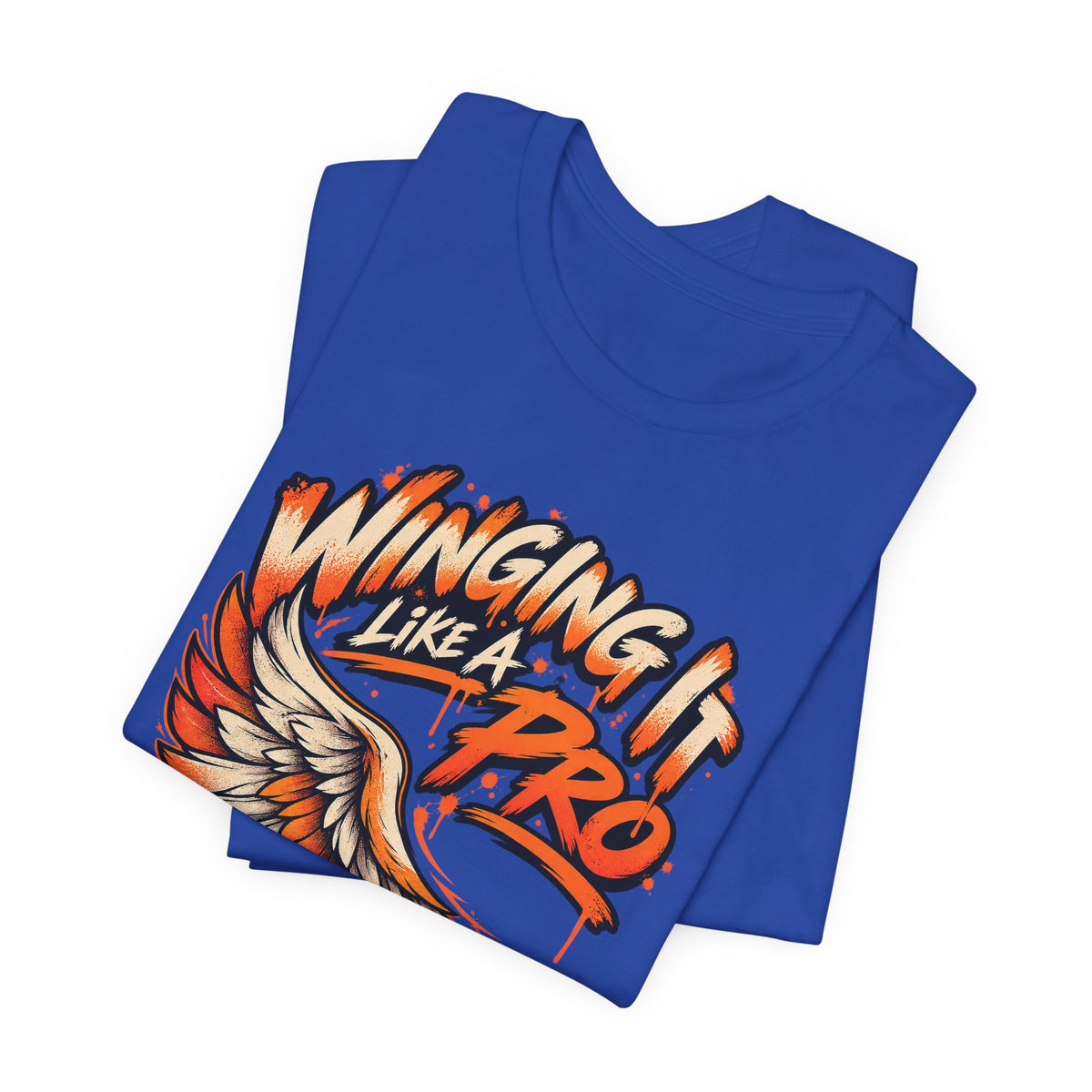 Winging It Like A Pro Funny Self-Deprecation T-Shirt