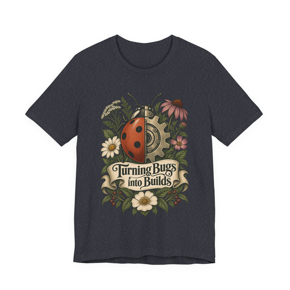Turning Bugs into Builds Funny Programmer T-Shirt