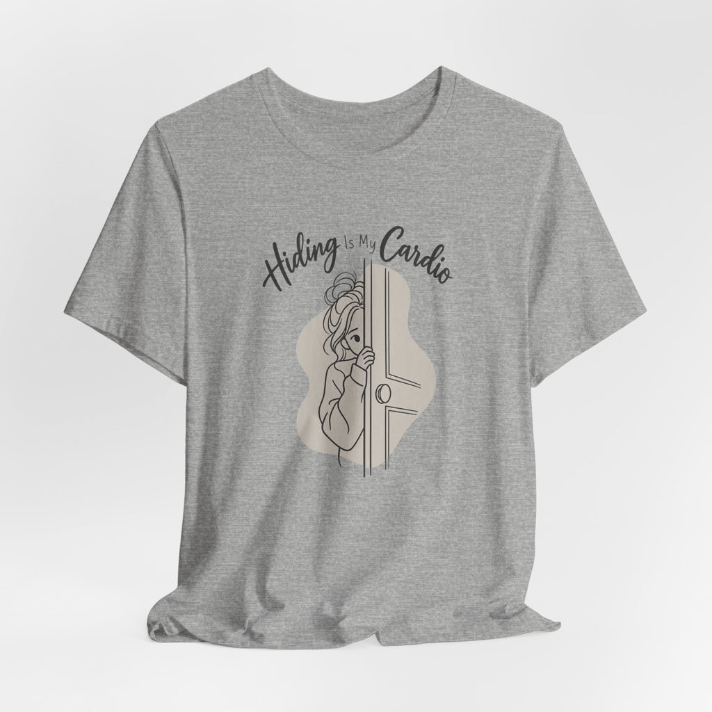 Hiding Is My Cardio Funny Introvert T-Shirt