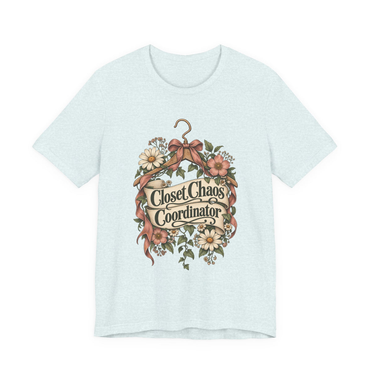 Closet Chaos Coordinator Funny Organizational T-Shirt
