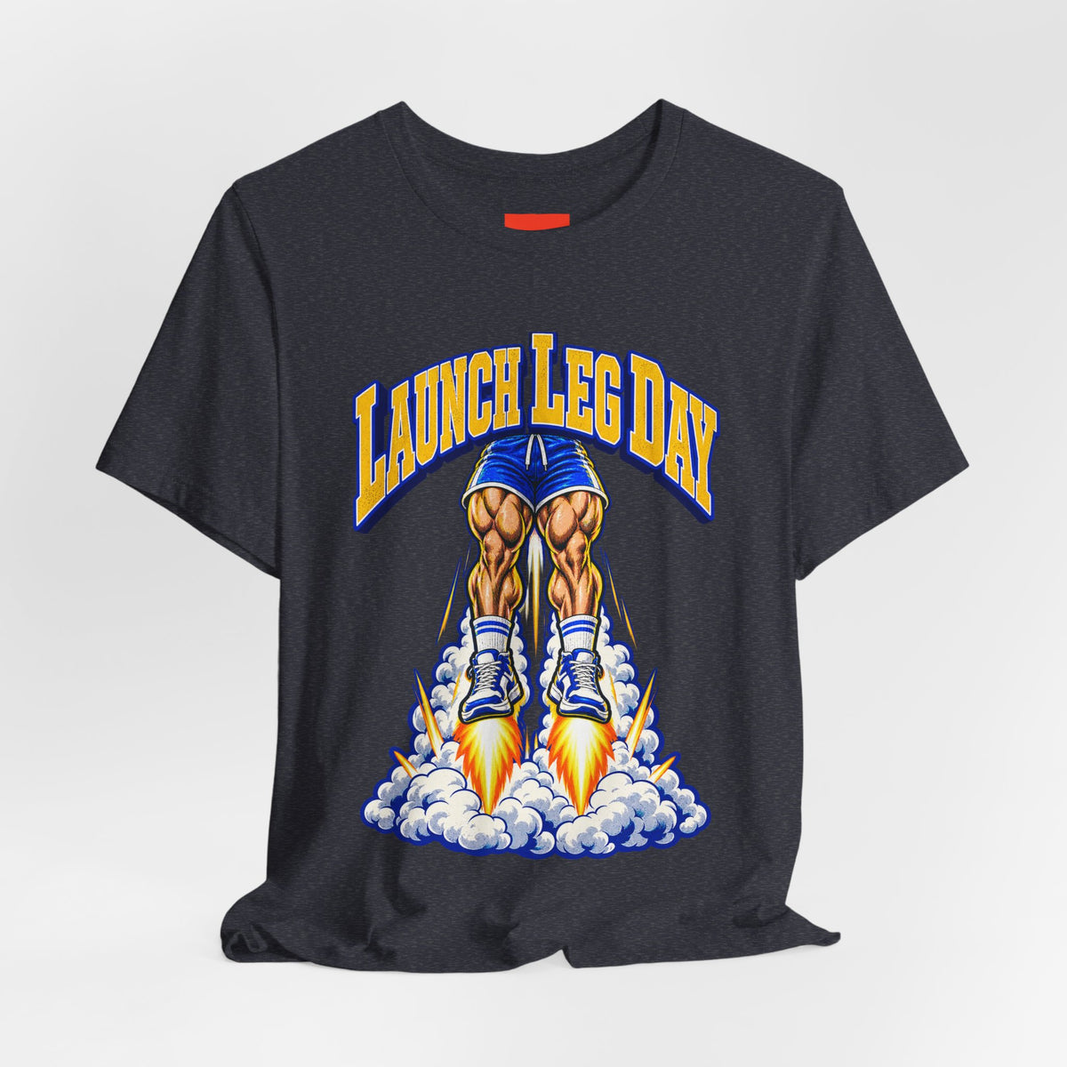Launch Leg Day Funny Fitness T-Shirt