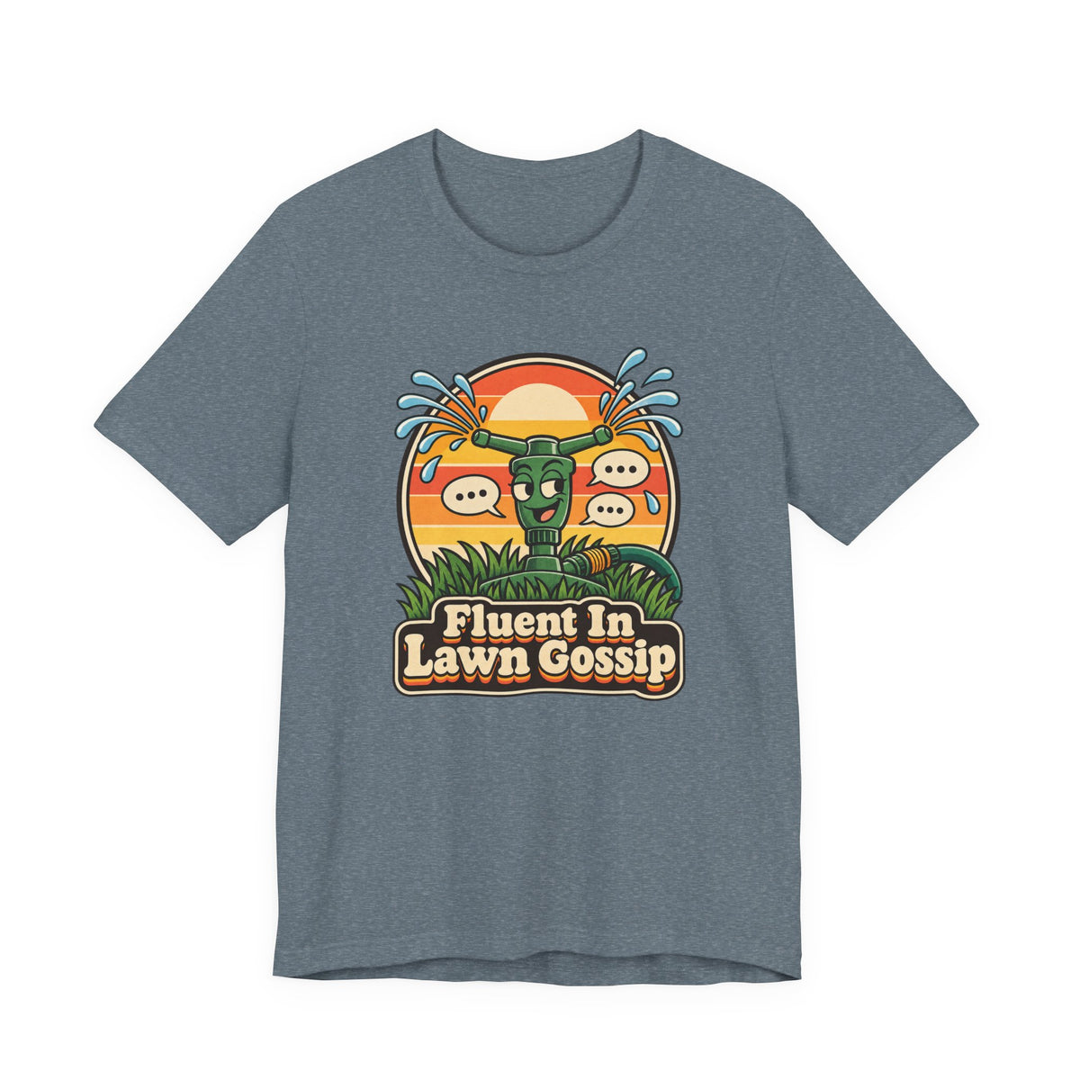 Fluent In Lawn Gossip Funny Gardening T-Shirt