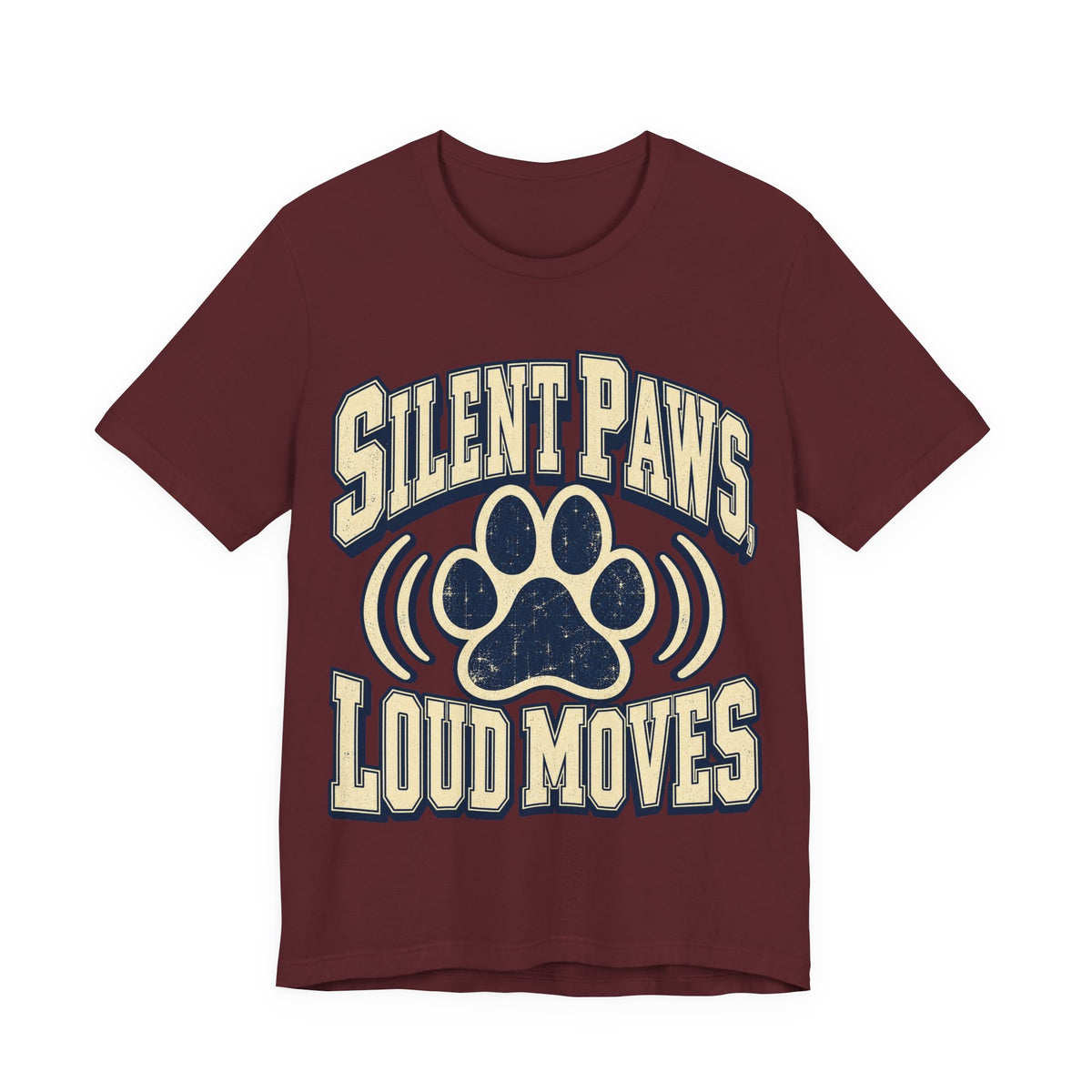 Silent Paws, Loud Moves Funny Cat Lover T-Shirt