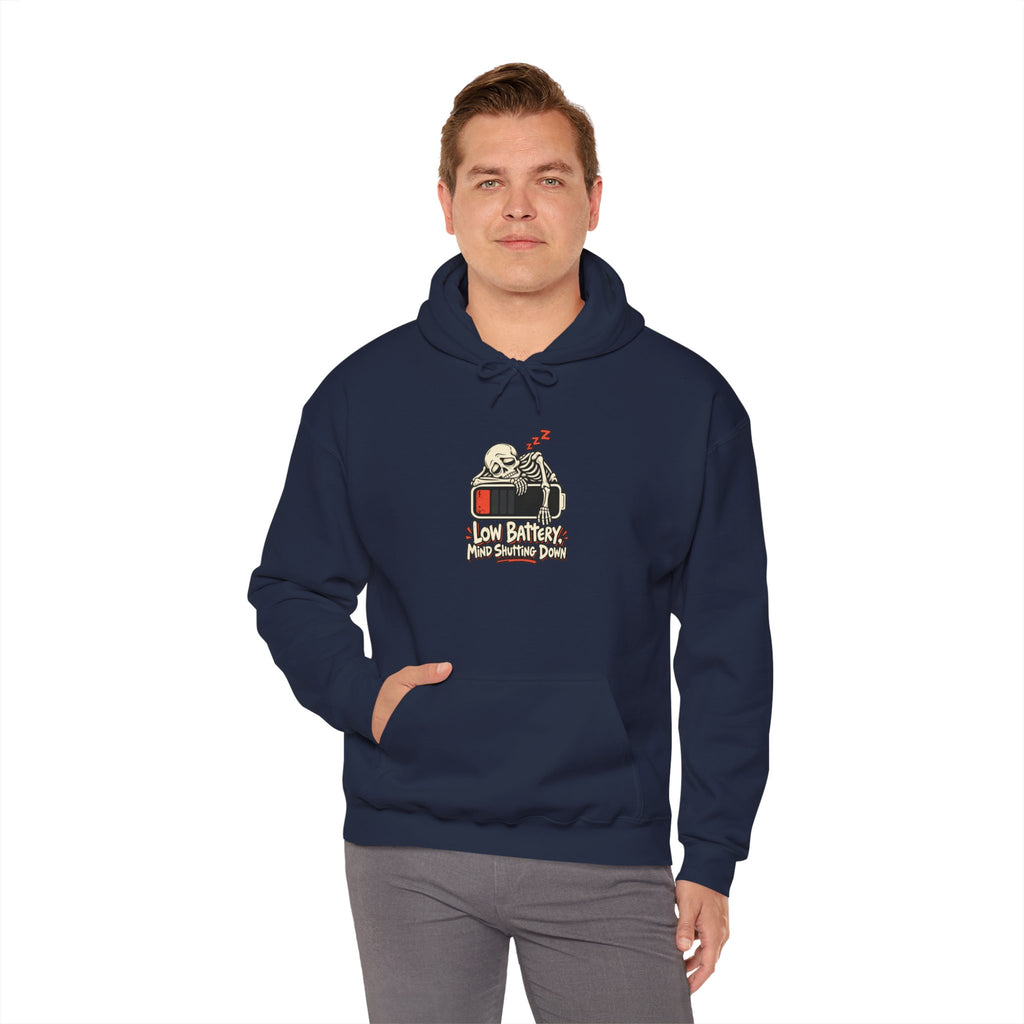 Low Battery, Mind Shutting Down Funny Self-Deprecating Hoodie