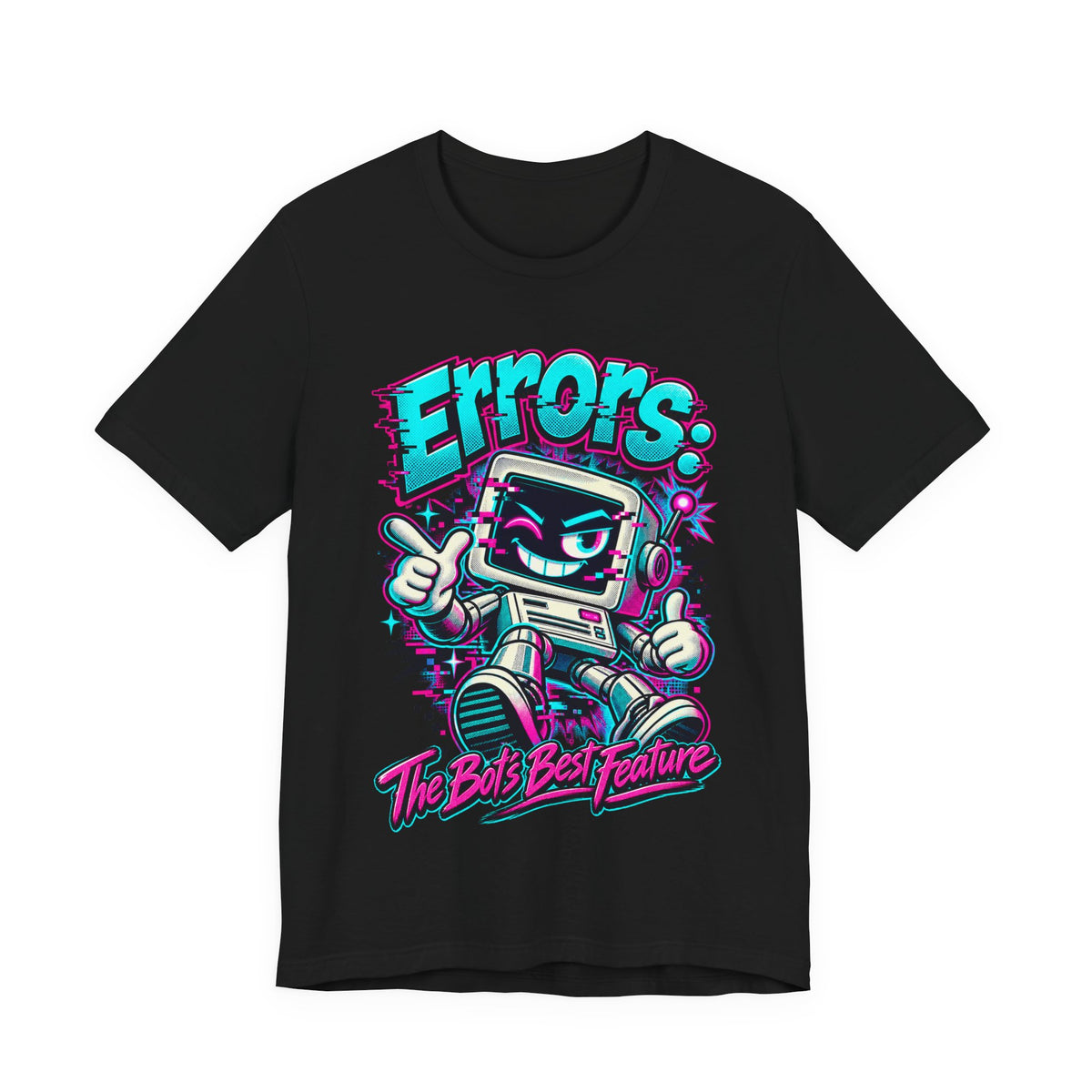 "Errors: The Bot’s Best Feature" Funny Programmer T-Shirt