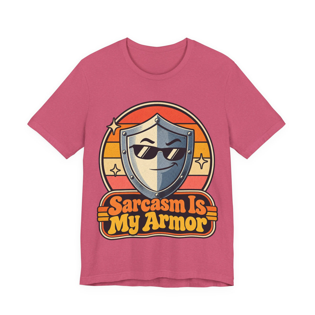 Sarcasm Is My Armor Funny Sarcastic Humor T-Shirt